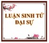 Chương 2 bài 8 Luận Sinh Tử Đại Sự